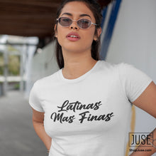 Load image into Gallery viewer, Latinas Mas Finas (Shirts &amp; Tank Tops)