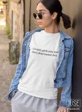 Load image into Gallery viewer, Certain Girls You Just Don't Find Twice Bro T-shirt