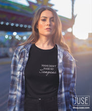 Load image into Gallery viewer, Mami Didn't Raise No Pendeja/Sangana T-shirt