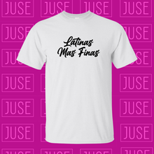 Load image into Gallery viewer, Latinas Mas Finas (Shirts & Tank Tops)