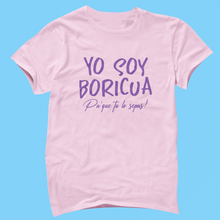 Load image into Gallery viewer, Soy Boricua, Pa'que tu lo sepas! Unisex Shirt