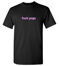 Load image into Gallery viewer, fuck yoga T-shirt (unisex)