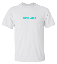 Load image into Gallery viewer, fuck yoga T-shirt (unisex)