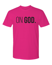 Load image into Gallery viewer, ON GOD Tee (unisex)