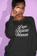 Load image into Gallery viewer, Dope Boricua Woman Sweatshirt