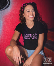 Load image into Gallery viewer, Latinas Come In All Shades T-Shirt