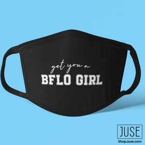 Get you a BFLO Girl Face Mask