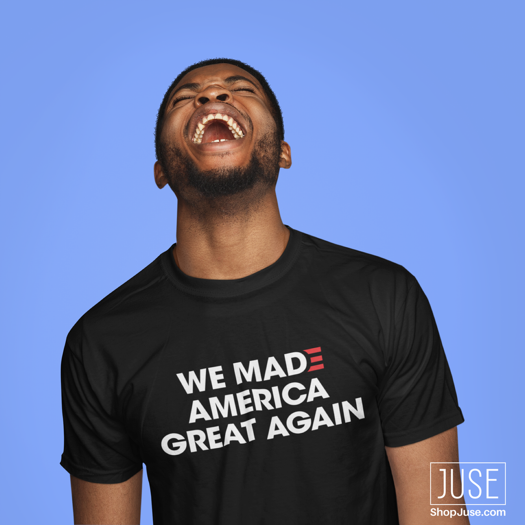 We Made America Great Again BIDEN SHIRT
