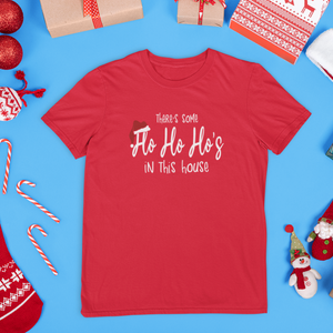 There's Some Ho's In This House Christmas Shirt