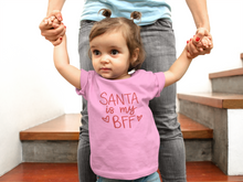 Load image into Gallery viewer, Santa is my BFF Christmas Shirt