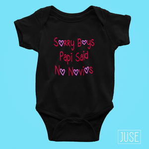 Sorry Boys, Papi Said No Novios T-Shirt (Infants, Toddlers & Youth)