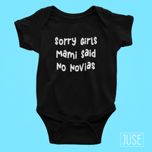Load image into Gallery viewer, Sorry Girls, Mami Said No Novias T-Shirt (Infants, Toddlers &amp; Youth)