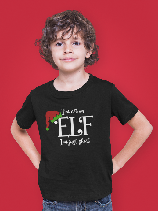 I'm not an ELF, I'm just short Christmas Shirt